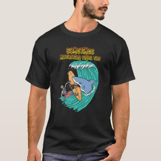 Camiseta Às vezes, a motivação te encontra, gráfico de humo