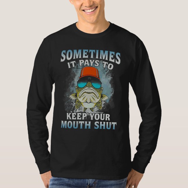 Camiseta Às vezes compensa manter a boca fechada  Pescaria (Frente)