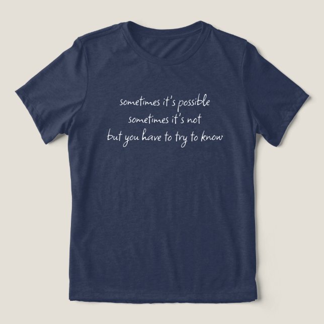 Camiseta Às Vezes É Possível (Design frontal)