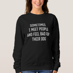 Camiseta Às Vezes Eu Encontro Pessoas E Me Sinto Mal Pelo C