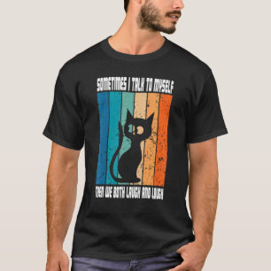 Camiseta Às vezes eu falo comigo mesmo e depois nós dois ri