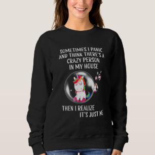 Camiseta Às vezes eu pânico e penso que há uma pessoa louca