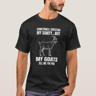 Camiseta Às Vezes Eu Pergunto A Minha Cabra Sanitária