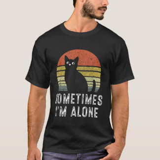 Camiseta Às Vezes Eu Sou Só Solitário Gato Engraçado