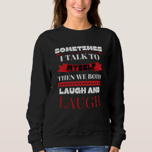 Camiseta Às Vezes Falo Comigo - Uma Citação Engraçada