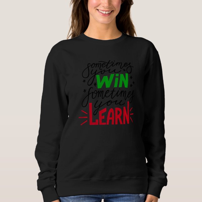 Camiseta Às vezes, ganha Bolsa de Valores de Aprender (Frente)