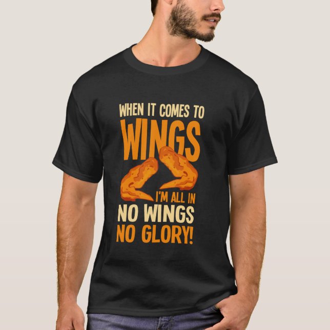 Camiseta Asa de Frango Frito Engraçado Sem Asas Sem Glória (Frente)