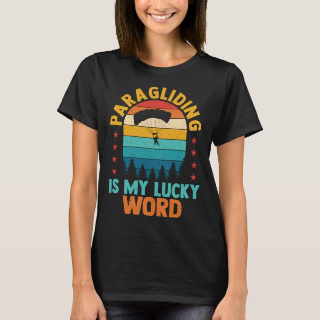Camiseta Asa Delta É Minha Palavra da Sorte Asa Delta  Para (Frente)