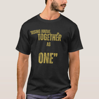 Camiseta Ascensão Acima Juntas Como Uma