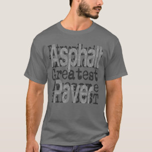Camiseta Asfalto Paver Extraordinário