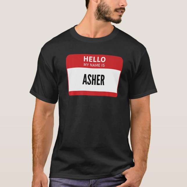 Camiseta Asher Nome de etiqueta Olá Meu Nome É Asher (Frente)