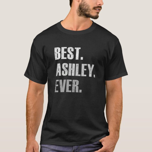 Camiseta Ashley Melhor Ashley Sempre Para Ashley (Frente)