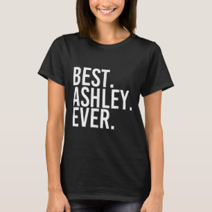 Camiseta . Ashley. Sempre. Piada de Nome D Engraçada