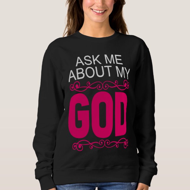 Camiseta Ask About My God  Faithful Christian Bible Verse (Frente)