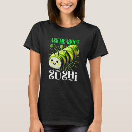 Camiseta ask me about sushi design