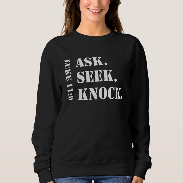 Camiseta Ask Seek Knock Christian Prayer Reminder (Frente)