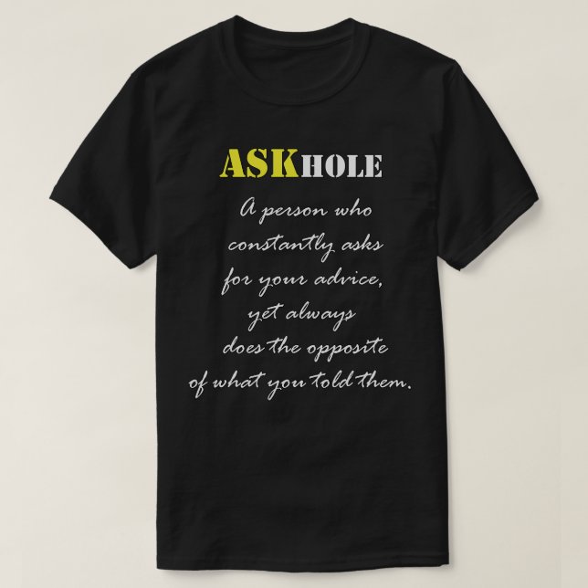 Camiseta Askhole Funny Definition Citação Sarcástica (Frente do Design)