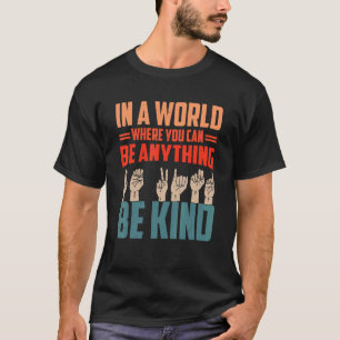 Camiseta Asl American Sign Language Seja Amável Falando Em