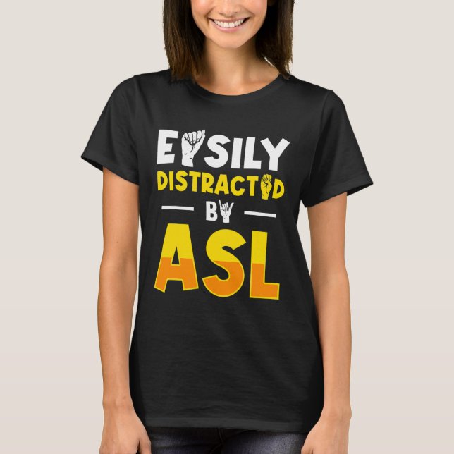 Camiseta Asl Deaf Awareness And Sign Language 3  (Frente)