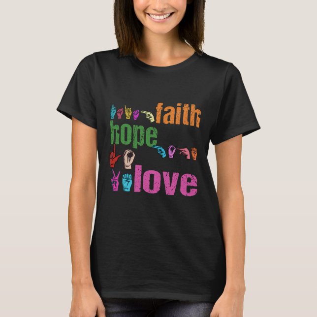 Camiseta ASL Faith Hope Love American Sinal Language Christ (Frente)