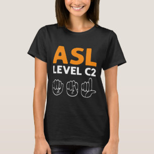 Camiseta ASL - Nível C2. Sinal de consciência ASL Linguagem