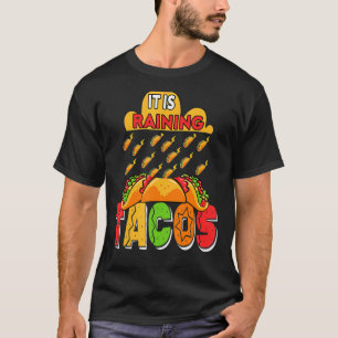 Camiseta aspas Está chovendo Tacos no dia nacional