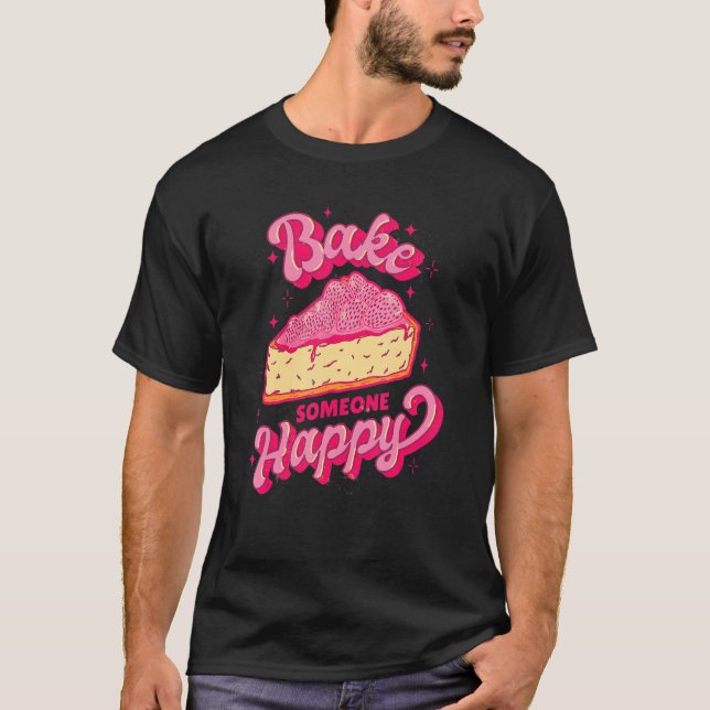 Camiseta Assar Alguém Feliz Padeiro Hobby (Frente)