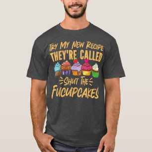 Camiseta Assar Baking Cupcake Pun Tente Minha Nova Receita