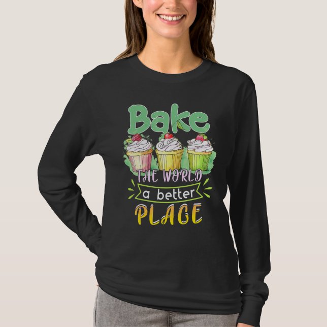 Camiseta Assar Do Mundo Um Cupcake Melhor (Frente)