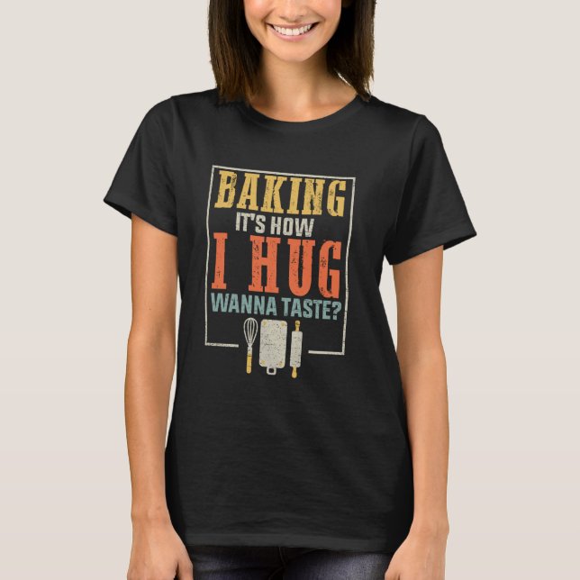 Camiseta Assar é Como Eu Abraço, Quer Provar Design Diverti (Frente)
