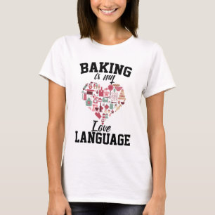 Camiseta Assar é Minha Linguagem do Amor - Padeiro Divertid