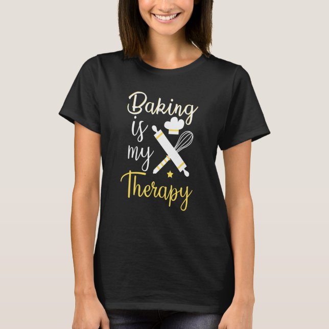 Camiseta Assar é Minha Terapia Confeiteiro Bolo Assar Cupca (Frente)