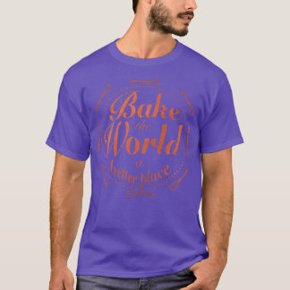 Camiseta Assar mundo um lugar melhor 4