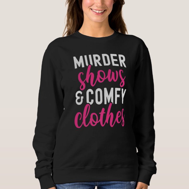 Camiseta Assassinato De Crime Verdadeiro Mostra E Comprova  (Frente)