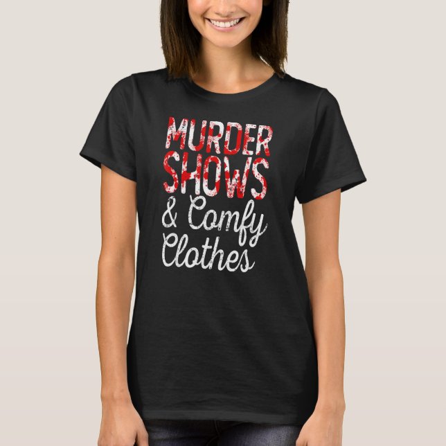 Camiseta Assassinato Mostra E Comprova Roupas Verdadeiras V (Frente)