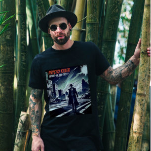 Camiseta Assassino Psicopata - Qu'est-ce que c'est?