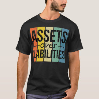 Camiseta Assets Over Liabilities Financial Freedom Account