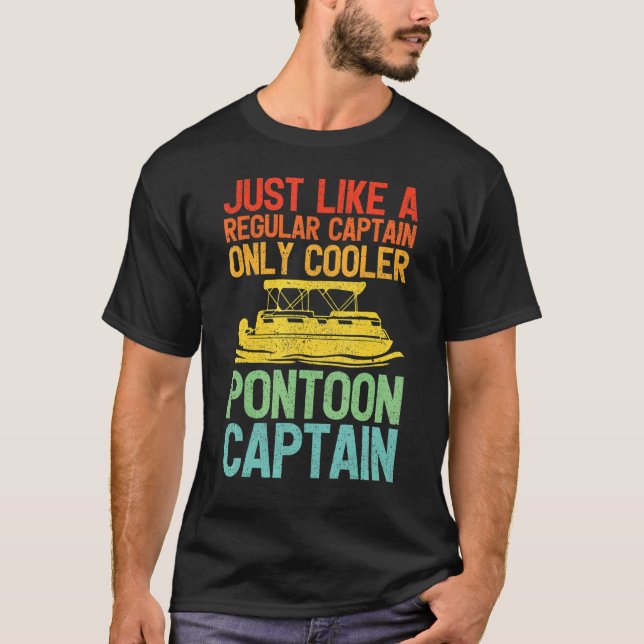 Camiseta Assim Como Um Capitão Normal, Apenas O Pontoon Ca (Frente)