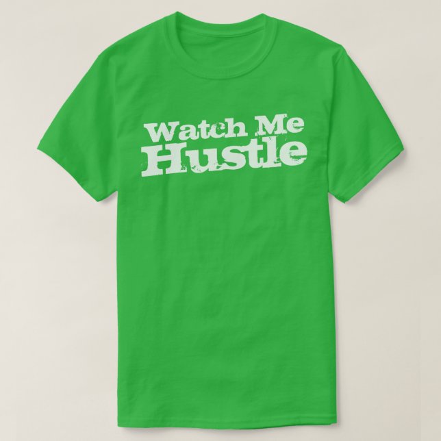 Camiseta Assista-me Hustle (Frente do Design)