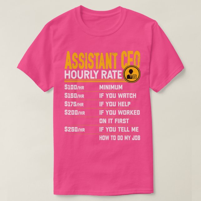 Camiseta Assistente CFO de Taxa Horária Engraçada (Frente do Design)