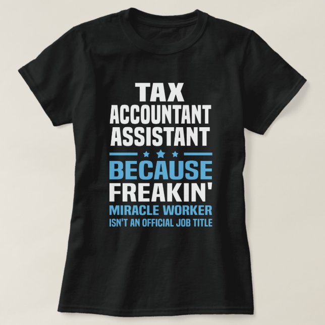 Camiseta Assistente Contabilista de Imposto (Frente do Design)
