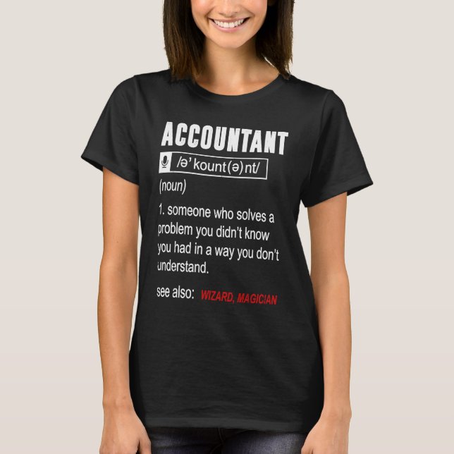 Camiseta Assistente de Definição de Contabilista Funny Cons (Frente)