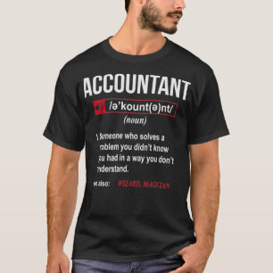 Camiseta Assistente de Definição de Contabilista Funny Cons