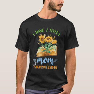 Camiseta Assistente de Educação de Mãe Paraprofissional