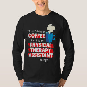 Camiseta Assistente de Fisioterapia e Café  Apreciação PT