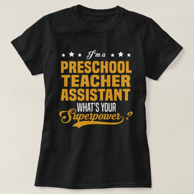 Camiseta Assistente de Professores da pré-escola (Frente do Design)
