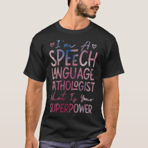Camiseta Assistente de Terapia de Fala SLP Sou uma Fala