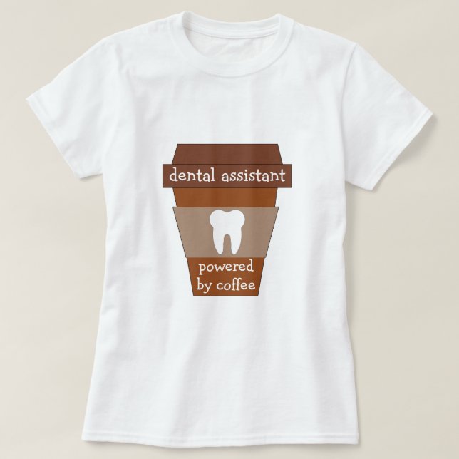 Camiseta Assistente dental customizável psto pelo café (Frente do Design)