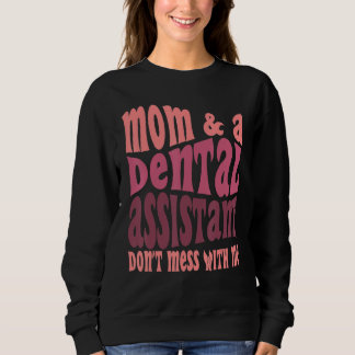 Camiseta Assistente Dentária Mãe Dia das Mães Engraçado