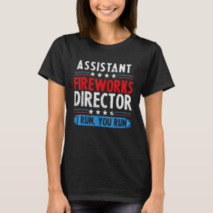 Camiseta Assistente do Fireworks Diretor Se eu o executar 4